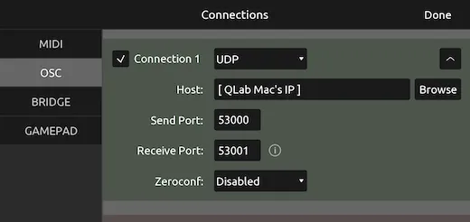 Connection 1 setting, using UDP, Send Port 53000 and Receive Port 53001, and the QLab Mac's IP Address in the Host field.